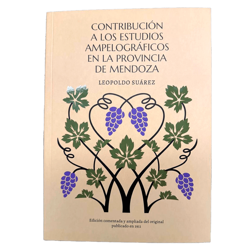 Contribución a los Estudios Ampelográficos en la Provincia de Mendoza · Leopoldo Suarez