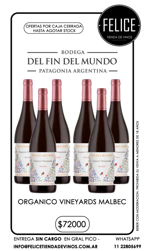 FIN DEL MUNDO ORGANICO VINEYARDS MALBEC