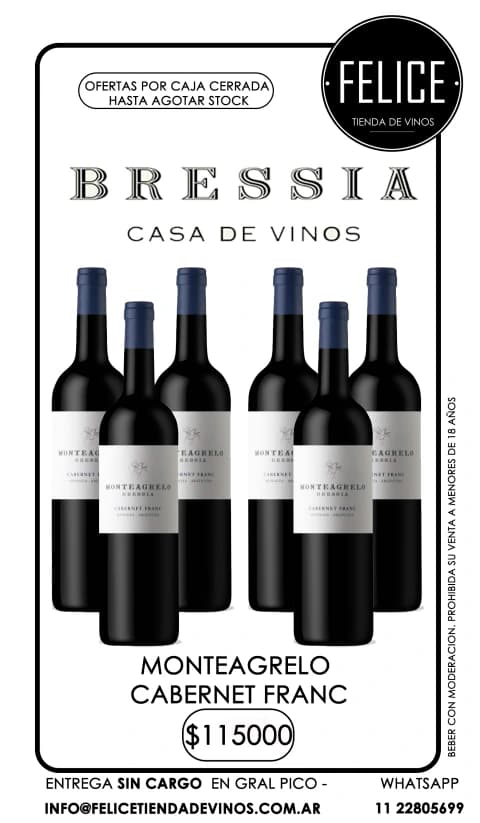 MONTEAGRELO BRESSIA MALBEC O CABERNET FRANC